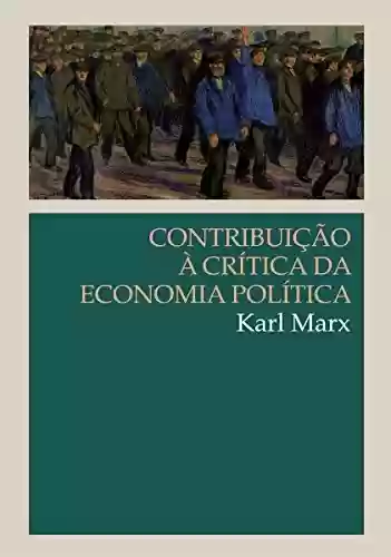 Livro Baixar: Contribuição à crítica da Economia política (Clássicos WMF)