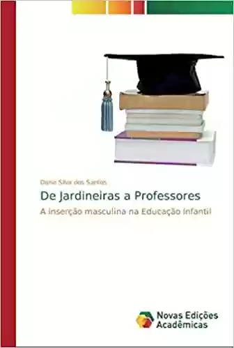 Livro PDF: De Jardineiras a Professores
