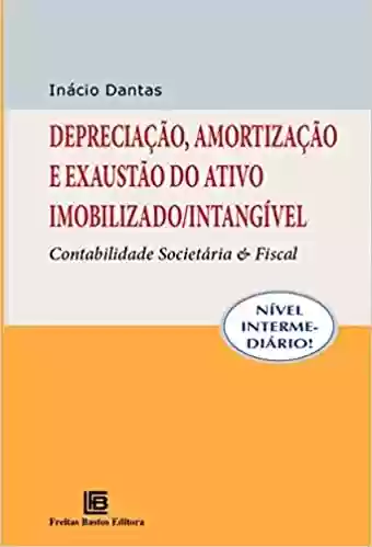 Audiobook Cover: Depreciação, Amortização e Exaustão do Ativo Imobilizado/Intangível: Contabilidade Societária e Fiscal