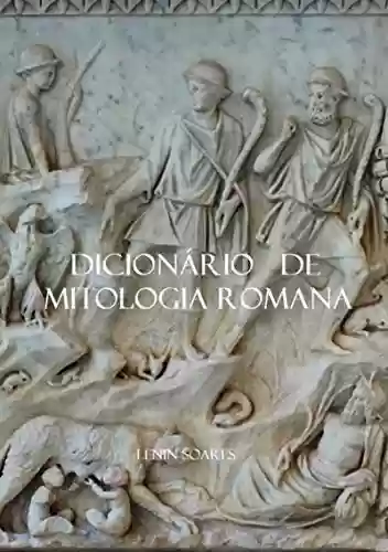 Livro Baixar: Dicionário De Mitologia Romana