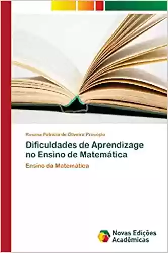 Livro Baixar: Dificuldades de Aprendizage no Ensino de Matemática