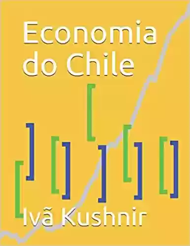 Economia do Chile - IVã Kushnir
