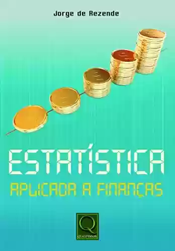 Livro Baixar: Estatística aplicada a Finanças