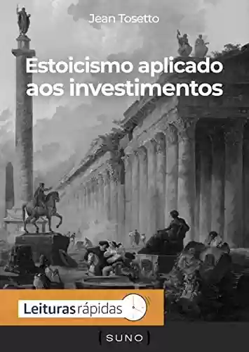 Livro Baixar: Estoicismo aplicado aos investimentos