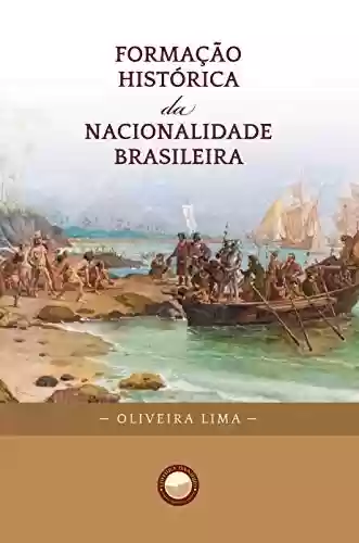Livro Baixar: Formação Histórica da Nacionalidade Brasileira