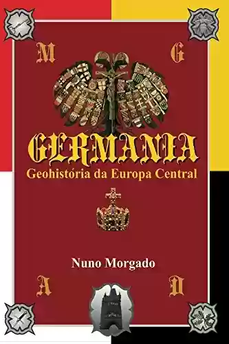 Livro Baixar: GERMANIA, Geohistoria da Europa Central