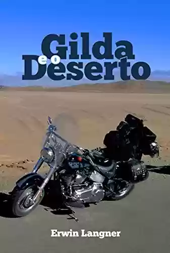 Gilda e o Deserto - Erwin Langner