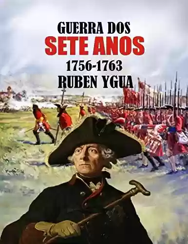 GUERRA DOS SETE ANOS - Ruben Ygua