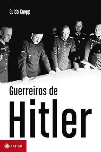 Livro Baixar: Guerreiros de Hitler