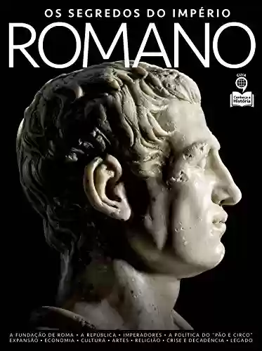 Livro Baixar: Guia Conheça a História Ed.03 Roma: Os Segredos do Império Romano