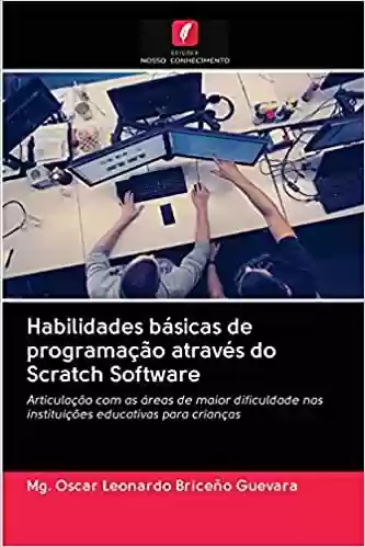 Livro Baixar: Habilidades básicas de programação através do Scratch Software