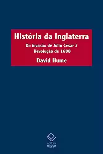 Livro Baixar: História da Inglaterra: Da invasão de Júlio César à Revolução de 1688