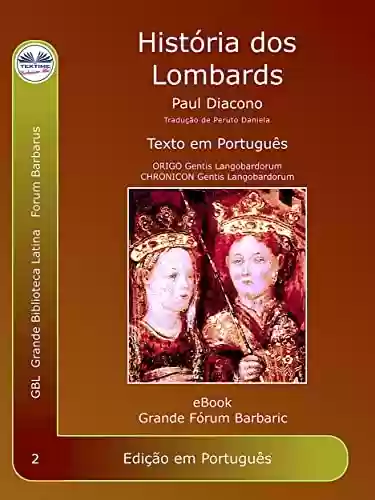 Livro Baixar: História Dos Lombardos: Historia Langobardorum