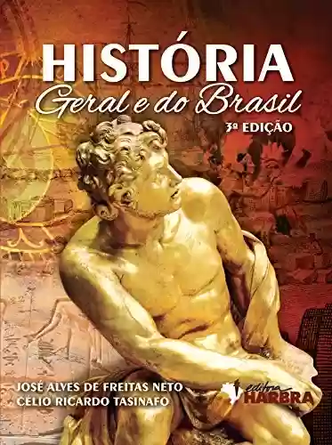 Livro Baixar: História Geral e do Brasil – Volume Único
