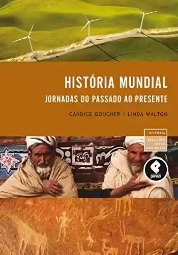 Livro Baixar: História Mundial: Jornadas do Passado ao Presente