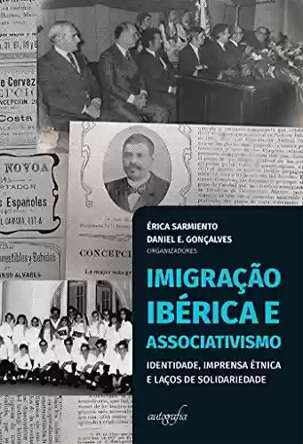 Livro Baixar: Imigração Ibérica e Associativismo