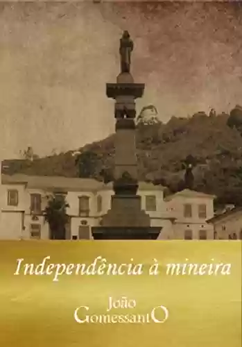 Livro Baixar: Independência à mineira