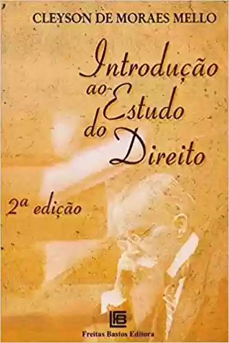 Introdução ao Estudo do Direito - Cleyson de Moraes Mello