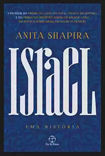 Israel: Uma história - Anita Shapira