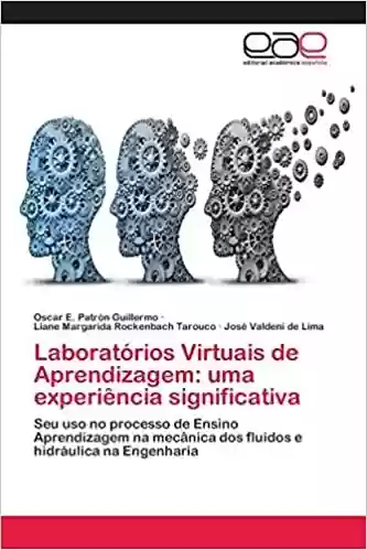 Livro Baixar: Laboratórios Virtuais de Aprendizagem: uma experiência significativa