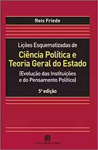 Audiobook Cover: Lições Esquematizadas de Ciência Política e Teoria Geral do Estado: (evolução das Instituições e do Pensamento Político)
