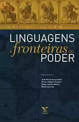 Livro Baixar: Linguagens e fronteiras do poder