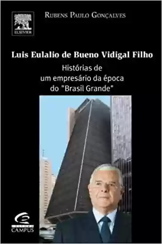 Livro Baixar: Luis Eulalio De Bueno Vidigal Filho