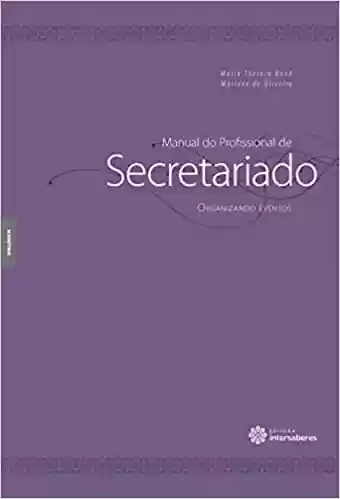 Livro Baixar: Manual do Profissional de Secretariado: Organizando eventos