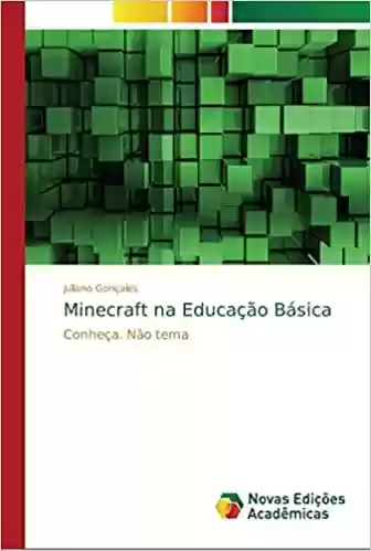 Livro Baixar: Minecraft na Educação Básica