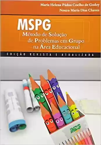 Livro Baixar: MSPG. Método de Solução de Problemas em Grupo