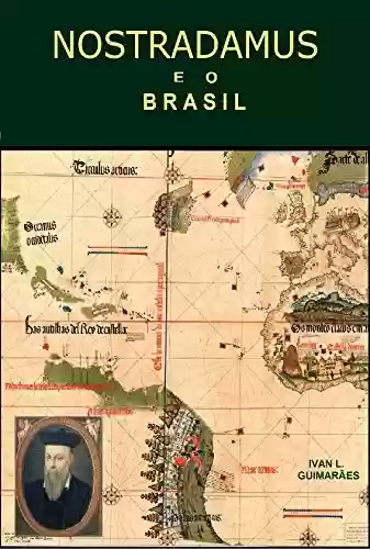 Livro Baixar: Nostradamus e o Brasil