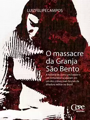 Livro Baixar: O massacre da Granja São Bento