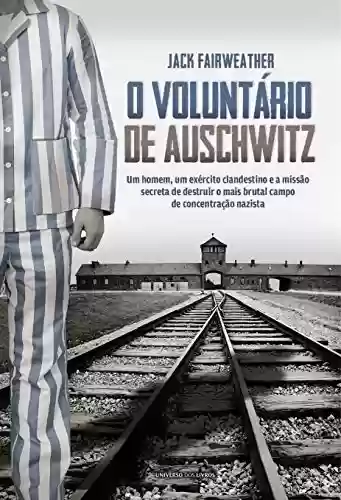Livro Baixar: O Voluntário de Auschwitz