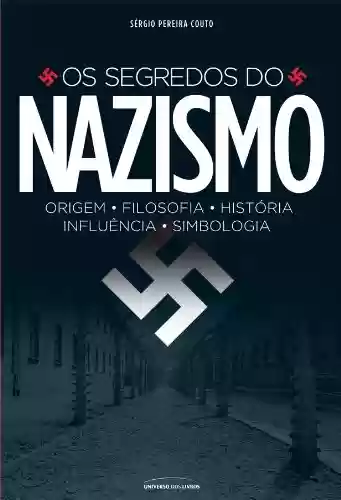 Livro Baixar: Os Segredos do Nazismo