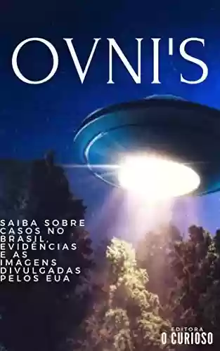 Livro Baixar: OVNI’s: Foi comprovado que existem extraterrestres?