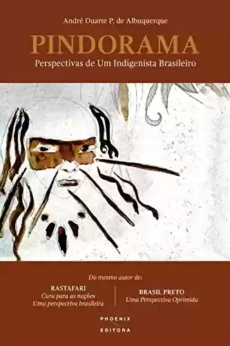 Livro Baixar: PINDORAMA: Perspectivas de um Indigenista Brasileiro