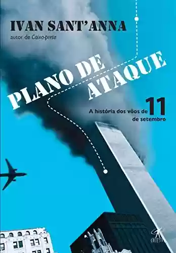 Livro Baixar: Plano de ataque: A história dos vôos de 11 de setembro