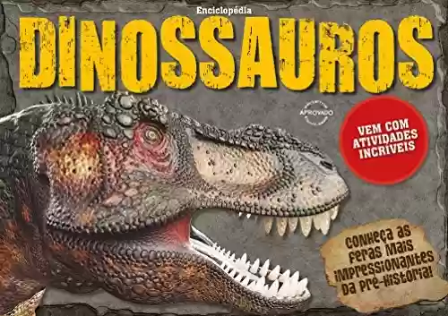 Projetos Escolares Enciclopédia 03 – Dinossauros - On Line Editora