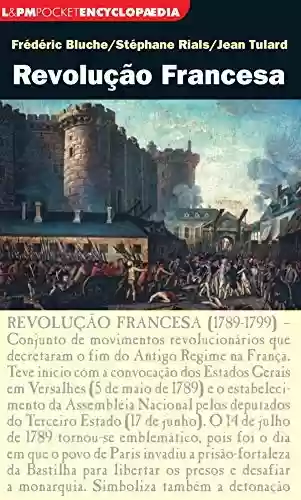Livro Baixar: Revolução Francesa (Encyclopaedia)