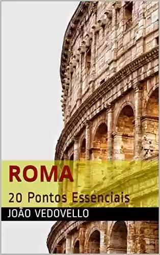 Livro Baixar: Roma: 20 Pontos Essenciais