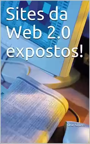 Sites da Web 2.0 expostos! - Cesar Augusto