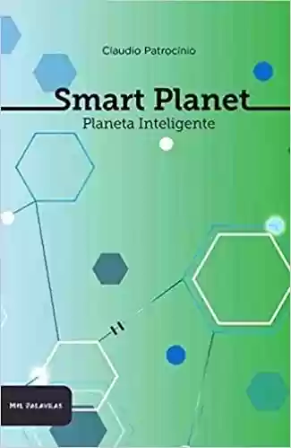 Livro Baixar: Smart Planet: Planeta Inteligente