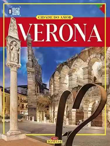 Verona Cidade do Amor – Edicao Portuguesa - Aa.vv.