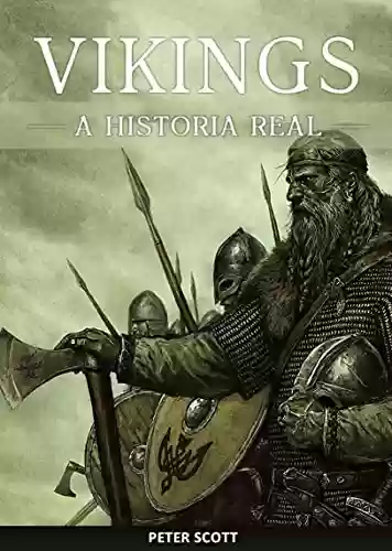 Livro Baixar: Vikings: A História Real dos Temidos Marinheiros Nórdicos