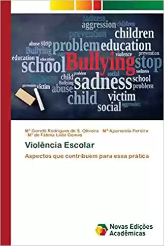 Livro Baixar: Violência Escolar