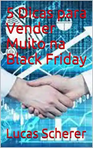 Livro Baixar: 5 Dicas para Vender Muito na Black Friday