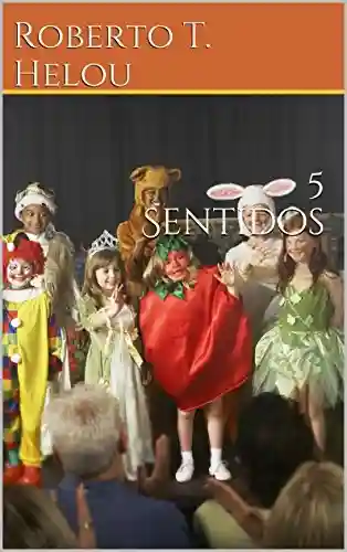 5 Sentidos - Roberto T. Helou