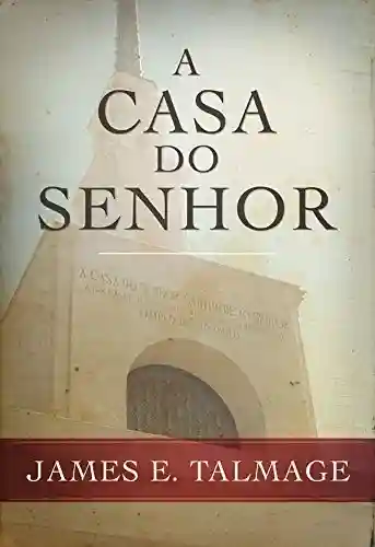 Livro Baixar: A Casa do Senhor (House of the Lord – Portuguese): Leccion inagural del curso academico 1994-1995
