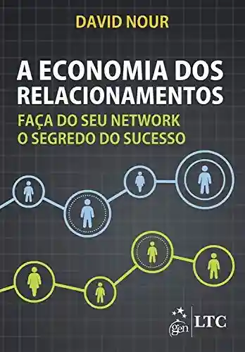 Livro Baixar: A Economia dos Relacionamentos