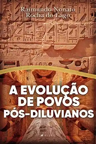 Livro Baixar: A evolução de povos pós-diluvianos